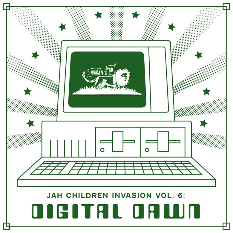 Image of Various Artists - Jah Children Invasion Vol. 6: Digital Dawn LP (Wackie's)