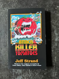 Attack of the Killer Tomatoes: The Novelization (Trade Paperback)