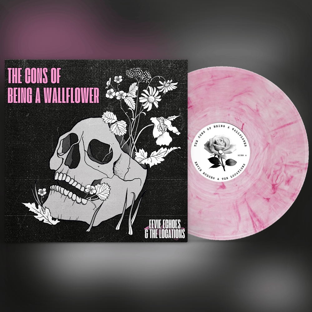 Eevie Echoes & The Locations - The Cons of Being a Wallflower (12" Vinyl Preorder)