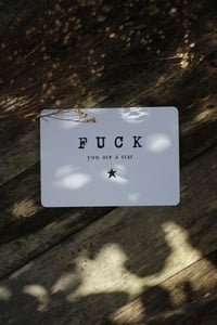 Image 4 of FUCK YOU ARE A STAR