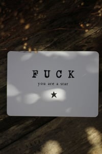 Image 3 of FUCK YOU ARE A STAR