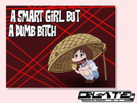 Image of You're a smart girl but a dumb bitch