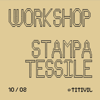 Workshop di stampa tessile