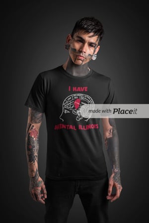 Image of I Have Mental Illinois T-Shirt