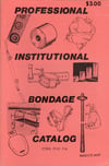 Professional Institutional Bondage Catalog
