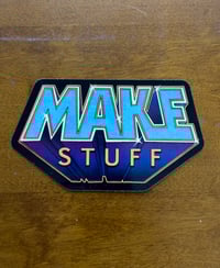 Image 2 of Make Stuff Sticker
