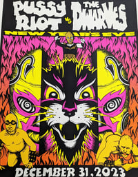 Image 3 of Pussy Riot vs The Dwarves - Dec 31, 2023- Kilowatt, SF- Artwork by Caitlin Mattisson & Alan Forbes