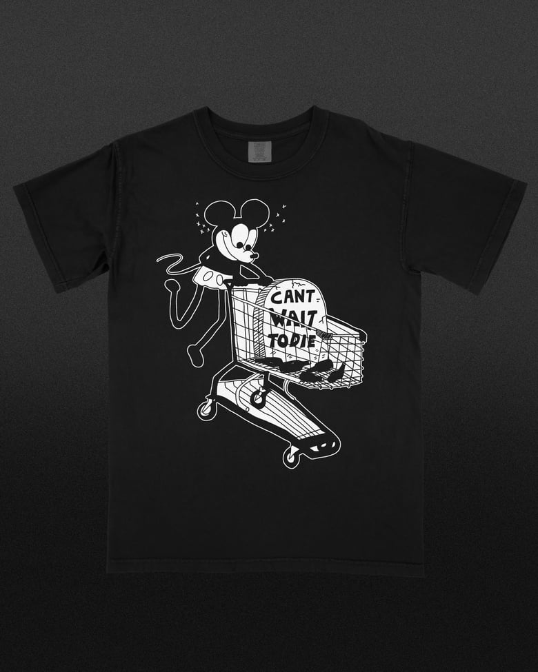 Image of Can't Wait To Die Tee