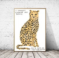 Image 5 of David Shrigley - I Cannot Change my Spots, Giclee Print, Poster