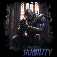 Image 3 of Thanos "Humility" Hoodie/Tee
