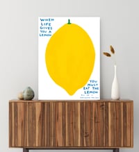 Image 3 of David Shrigley - When Life Gives You A Lemon, Giclee Print, Poster