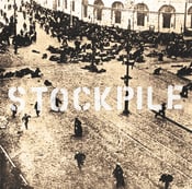 Image of STOCKPILE - 7"