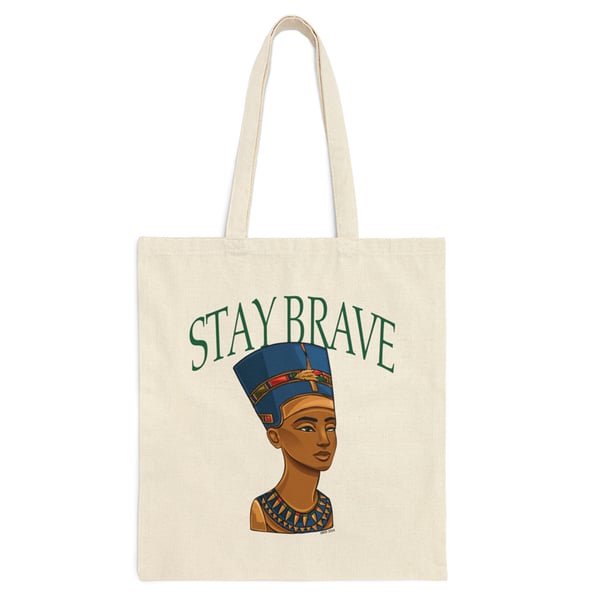 Image of Stay Brave (Cotton Canvas Tote Bag)