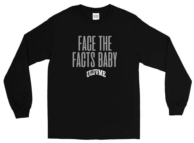 Image of Face the Facts (Black Longsleeve Tee)