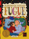 Issue 1 - The Chromatic Fantasy FUGUE