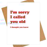 You Are Old Birthday Card