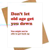 Old Age Funny Birthday Card