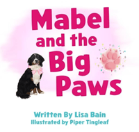 Lisa's Children's Book (Hardback):  Mabel and the Big Paws