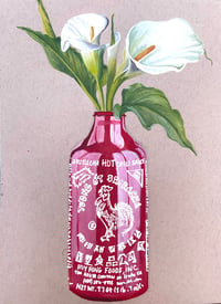 Sriracha and Cala Lilies