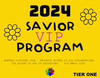 2024 SAVIOR VIP LOYALTY PROGRAM - TIER ONE 