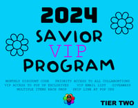 2024 SAVIOR VIP LOYALTY PROGRAM - TIER TWO