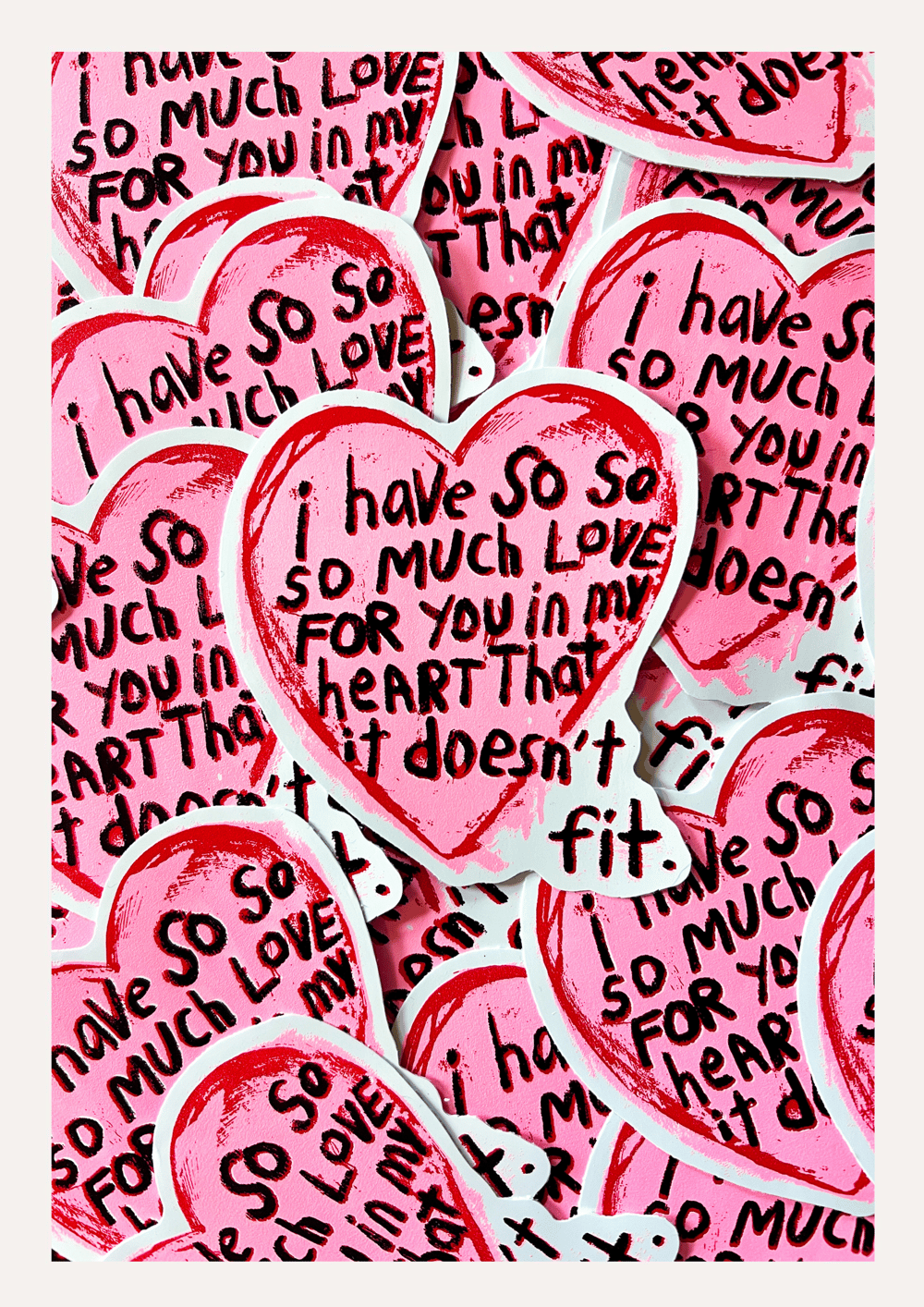 "I Have So Much Love" Sticker (Single or 3 Pack)