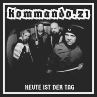 Image 1 of KOMMANDO.21 "HEUTE IST DER TAG" / EP 7"