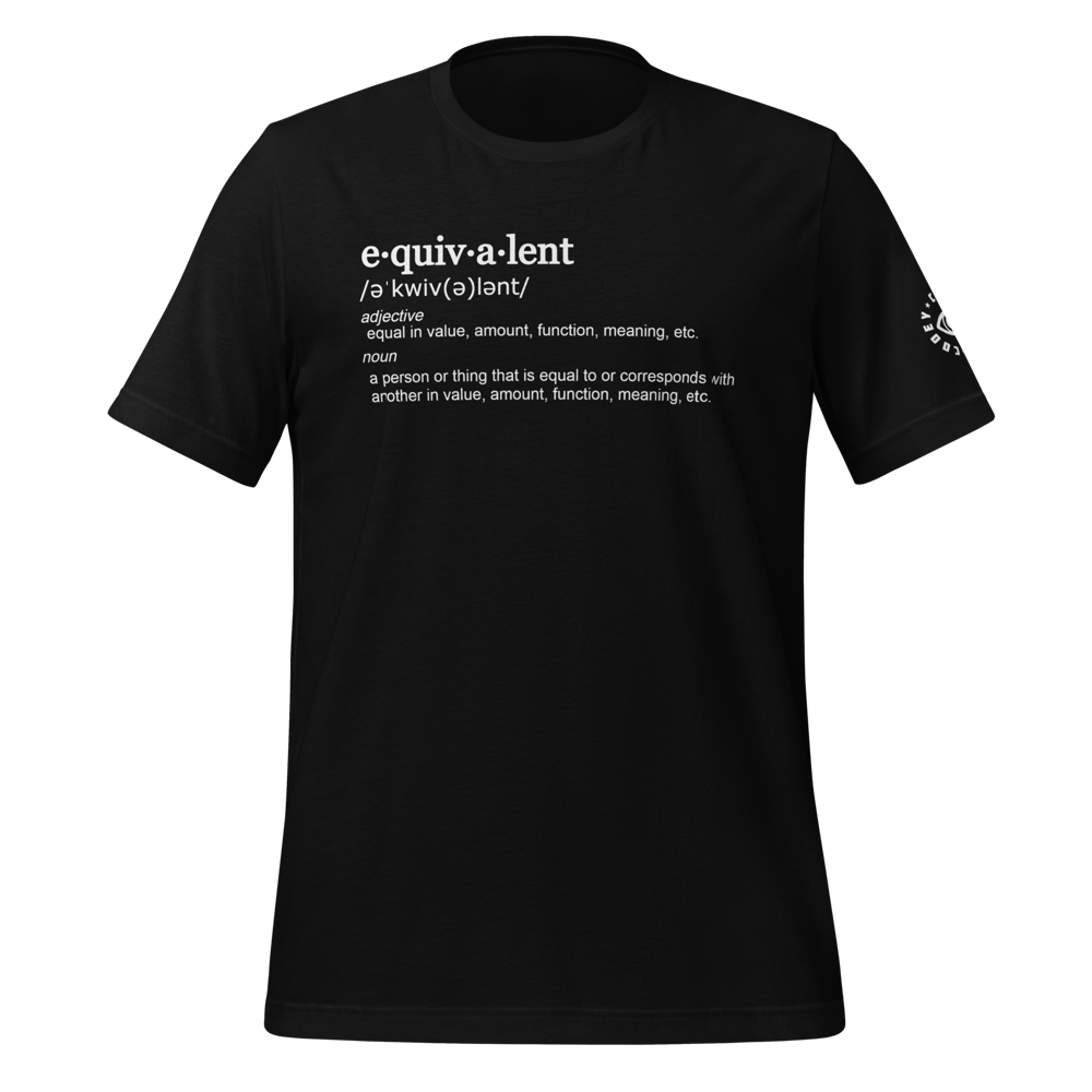 Equivalent Defined T-Shirt