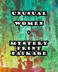 Image 1 of Wild and Unusual Women - Mystery Print Package