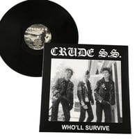 Image 4 of Crude SS – "Who'll Survive" Lp
