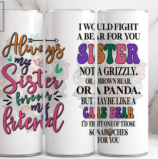 20oz Always Sisters tumbler