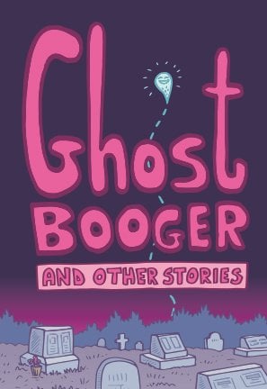 Ghost Booger and Other Stories - Comic Book Zine