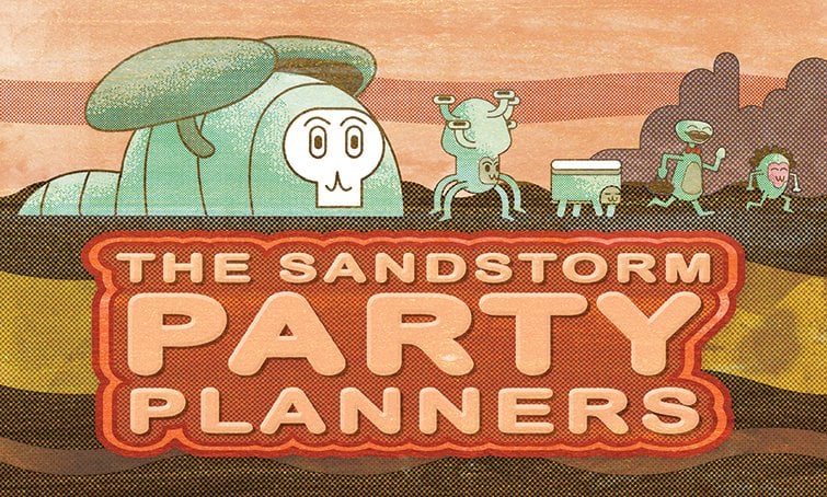 The Sandstorm Party Planners - Comic Zine