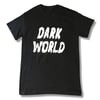DARK WORLD T SHIRT