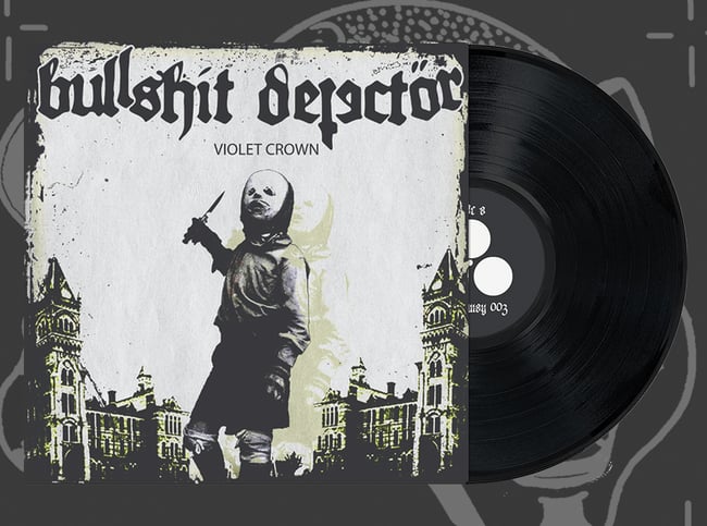 Bullshit Detector Violet Crown EP