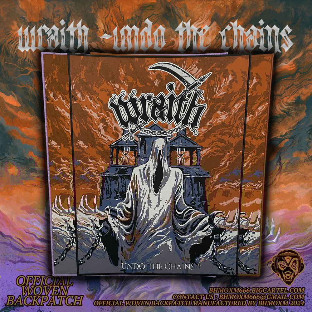 WRAITH - UNDO THE CHAINS OFFICIAL BACKPATCH