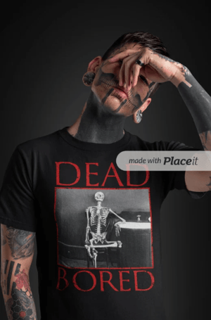 Image of Dead Bored T-Shirt