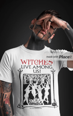 Image of Witches Live Among Us T-Shirt