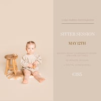 MAY 12TH - SITTER SESSION