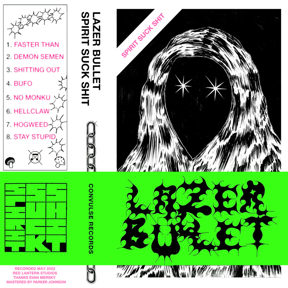 Lazer Bullet - Spirit Suck Shit CS