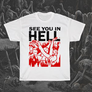 Image of See You in Hell T-Shirt