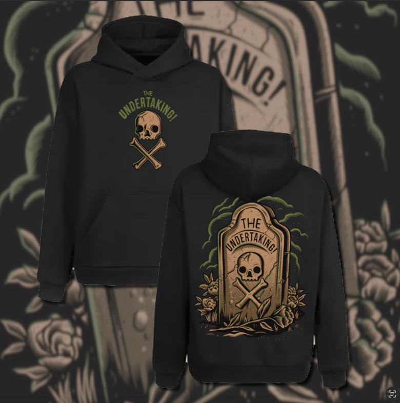 Image of a hoodie called The Undertaking! IS DEAD by Dave Quiggle