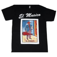El Musico Loteria T-Shirt