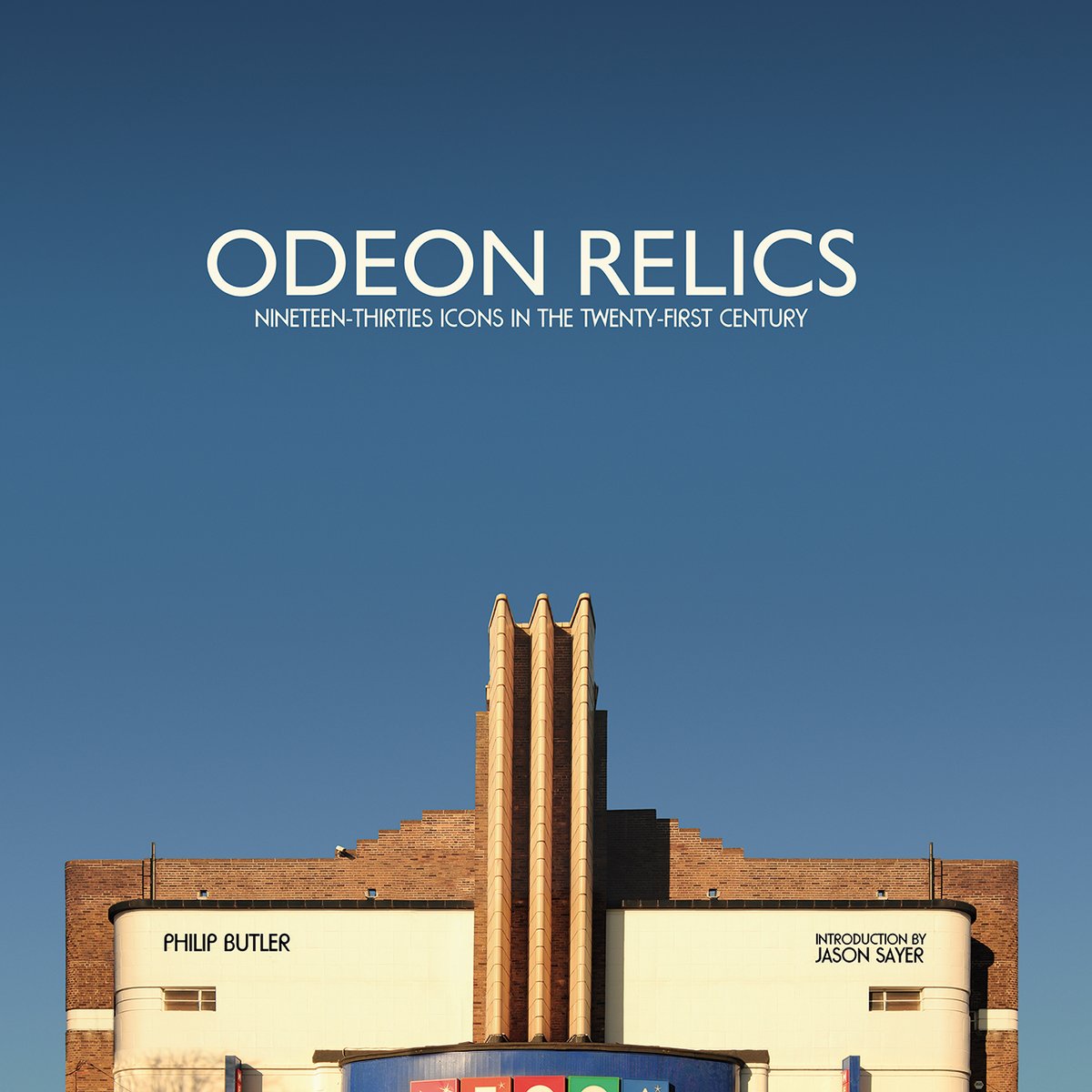 Image of Odeon Relics - Nineteen-Thirties Icons in the Twenty-First Century