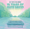 Get Into The Grove: 10 Years of Olive Grove