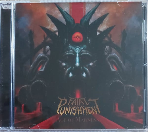 Image of FATAL PUNISHMENT - Age Of Madness CD