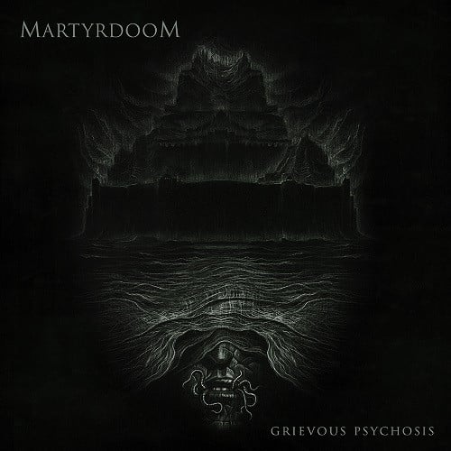 Image of MARTYRDOOM - Grievous Psychosis CD