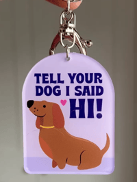 Image 2 of Tell Your Dog Keyring