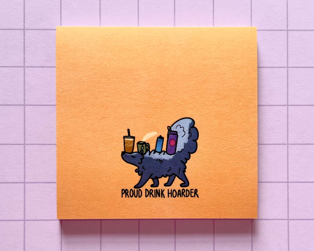 Image of Drink hoarder skunk sticky notes