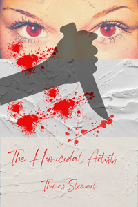 The Homicidal Artists